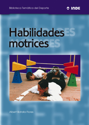 Habilidades Motrices (libro Original)