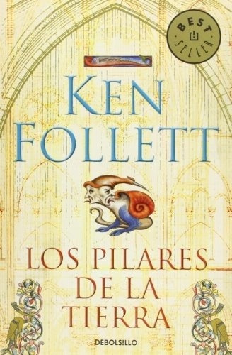 Ken Follett-pilares De La Tierra, Los