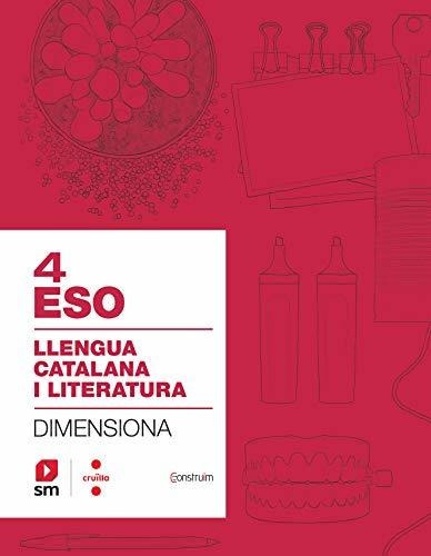 Quadern Llengua Catalana I Literatura. 4 Eso. Dimensiona. Co