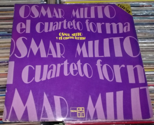 Osmar Milito Y El Cuarteto Forma Lp Argentino / Kktus