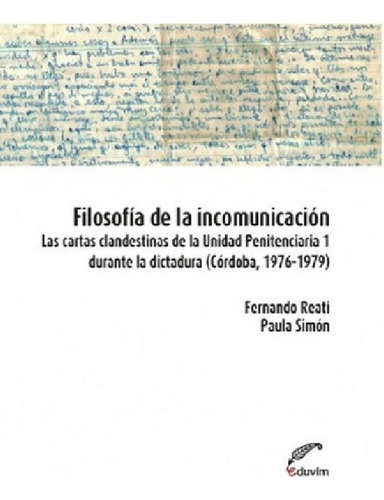 Libro - Filosofía De La Iunicación - Reati, Simón