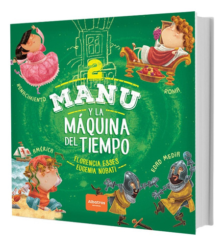 Libro Manu Y La Maquina Del Tiempo 2 - Cuentos De Viaje Rom