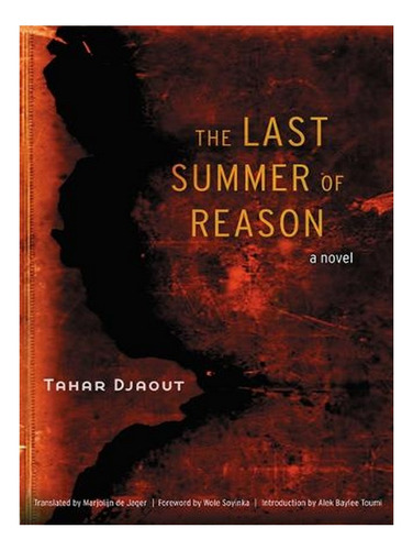 The Last Summer Of Reason (paperback) - Tahar Djaout. Ew03