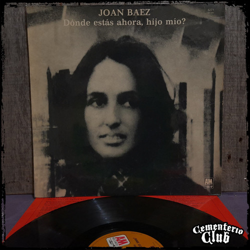 Joan Baez - Where Are You Now, My Son - Arg 1973 Vinilo Lp