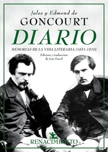 Jules Y Edmond De  Goncourt - Diario