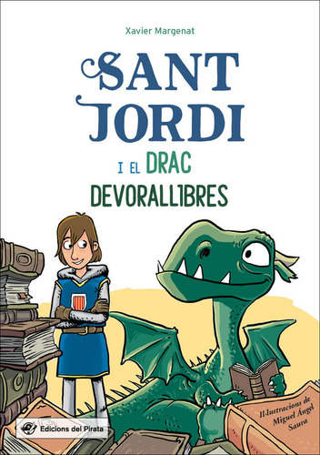 Sant Jordi I El Drac Devorallibres - Margenat Godoy, Xavier