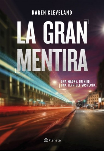 La Gran Mentira - Karen Cleveland