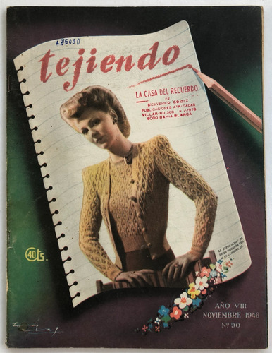 Tejiendo N° 90 Costura Moda Moldes Mazzone Noviembre 1946