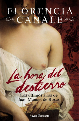 Libro La Hora Del Destierro De Florencia Canale