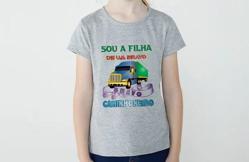 Camiseta Infantil Menina - Filha Do Caminhoneiro