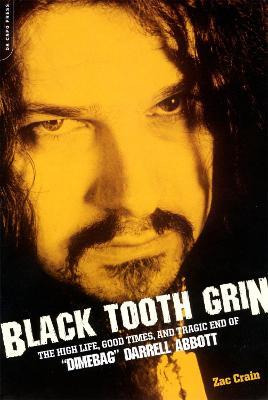 Libro Black Tooth Grin : The High Life, Good Times, And T...