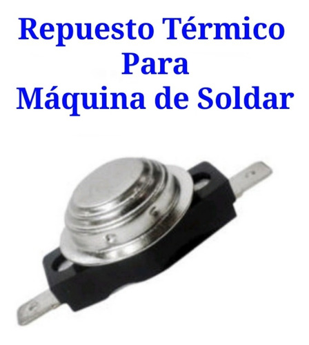 Repuesto Térmico Para Máquina De Soldar 