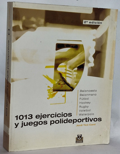 1013 Ejercicios De Juegos Polideportivos