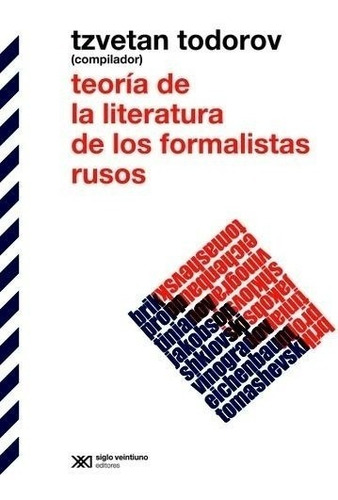 Teoria De La Literatura De Los Formalistas Rusos - Todorov