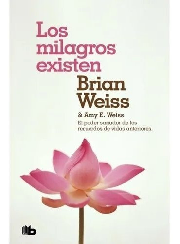 Los Milagros Existen / Brian Weiss / Enviamos