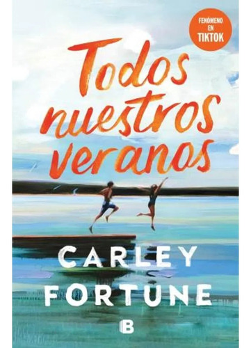 Todos Nuestros Veranos - Carley Fortune - Ediciones B