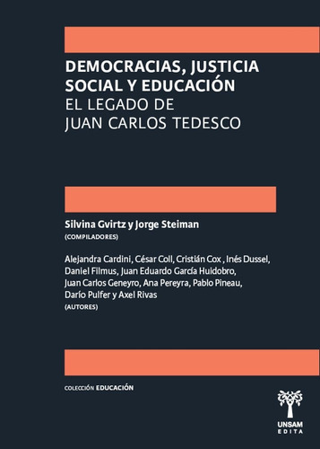 Democracias, Justicia Social Y Educacion - El Legado Tedesco