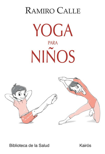 Yoga Para Niños - Calle, Ramiro