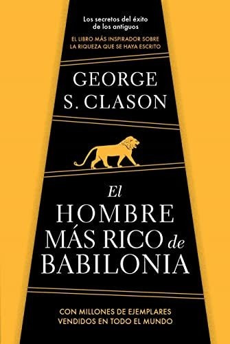 Libro : El Hombre Mas Rico De Babilonia/ The Richest Man In