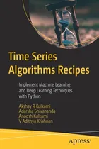 Comprar Libro Time Series Algorithms Recipes: Implement Machine L...