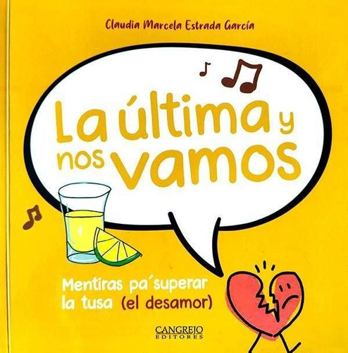 Libro: La Ultima Y Nos Vamos. Aa.vv. Cangrejo Editores