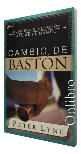 Cambio De Bastón. Peter Lyne