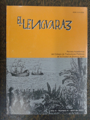 El Lenguaraz Nº 4 * Abril 2003 * Colegio De Traductores *