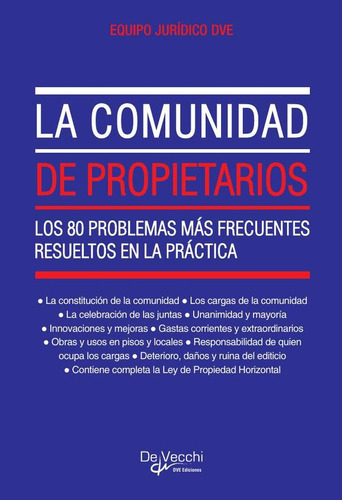 La Comunidad De Propietarios. Los 80 Problemas Más Frecue...