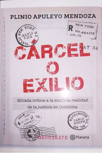 Cárcel O Exilio