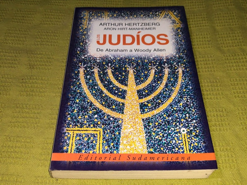 Los Judíos - A. Hertzberg Y A. Hirt Manheimer - Sudamericana