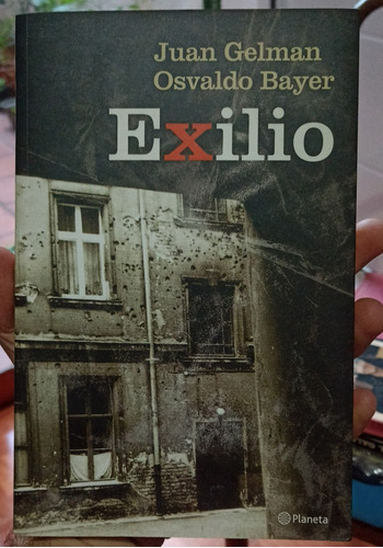 Exilio - Juan Gelman & Osvaldo Bayer 