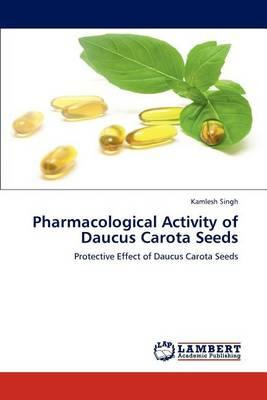 Libro Pharmacological Activity Of Daucus Carota Seeds - K...