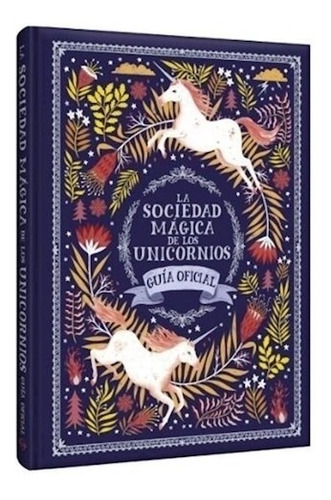 Libro Sociedad Magica Unicornios 