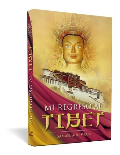 Libro Mi Regreso Al Tibet - Samael Aun Weor