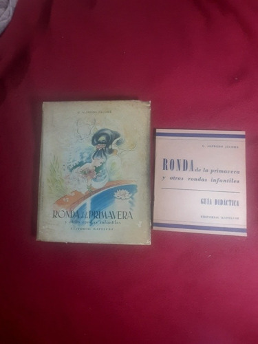 Ronda De Las Primavera Y Otras Rondas Infantiles A. Jacome