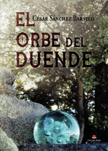 Libro El Orbe Del Duende (spanish Edition)