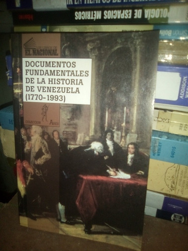 Documentos Fundamentales De La Historia De Venezuela 1770 19