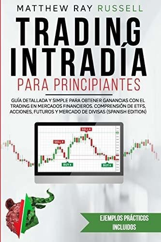 Trading Intradia Para Principiantes Guia Detallada Y, De Russell, Matthew. Editorial Independently Published En Inglés