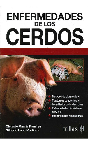Libro Enfermedades De Los Cerdos De Olegario Garcia Ramirez,