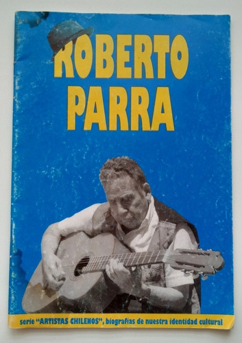 Roberto Parra Serie Artistas Chilenos. J S03