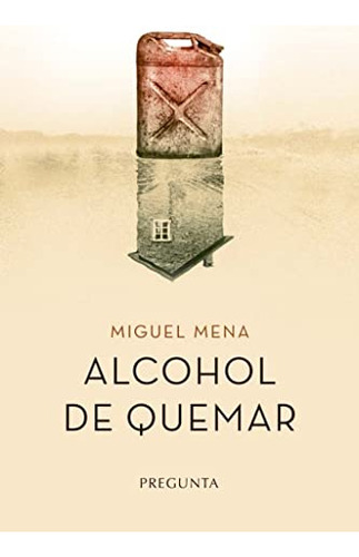 Alcohol De Quemar -sin Coleccion-