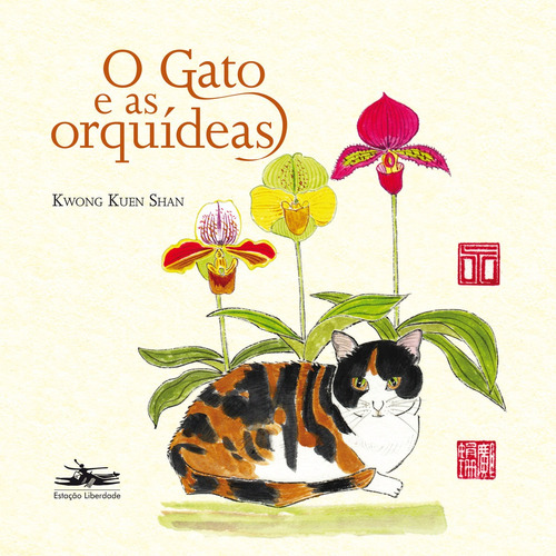 O gato e as orquídeas, de Shan, Kwong Kuen. Editora Estação Liberdade, capa mole em português, 2018