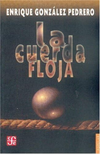 Libro: La Cuerda Floja (spanish Edition)