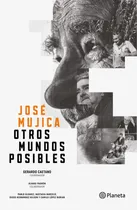 Comprar José Mujica. Otros Mundos Posibles