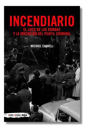 Incendiario - Michael Cannell