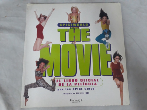 Libro Spice Girls Spice World The Movie Dean Freeman 
