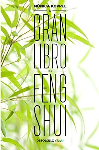 El Gran Libro Del Feng Shui / The Big Book Of Feng Shui -...