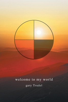 Libro Welcome To My World - Trudel, Gary