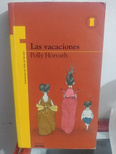Las Vacaciones Polly Horvath De Norma Original