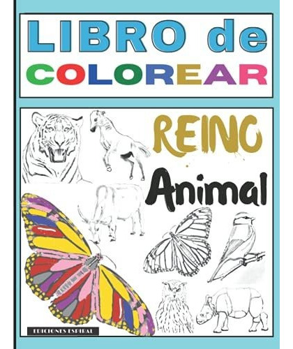 Libro : Libro De Colorear Reino Animal Imagenes De Animale 